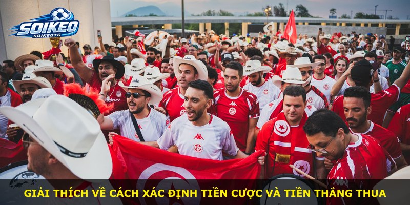 Giải thích về cách xác định tiền cược và tiền thắng thua