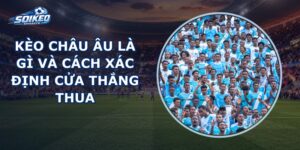 Kèo Châu Âu