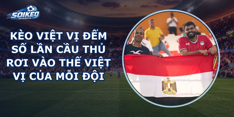 Kèo Việt Vị