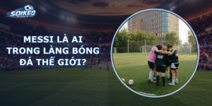 Messi Là Ai